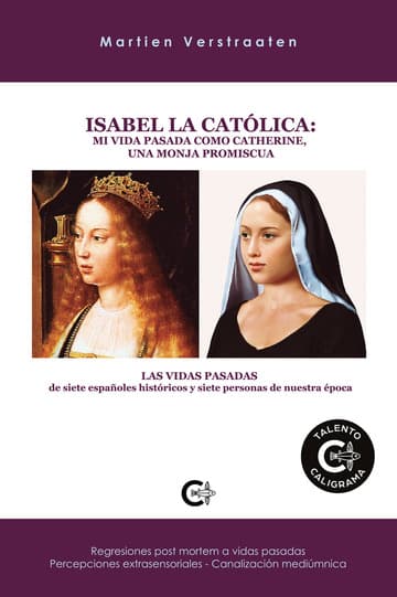 Cubierta de Isabel la Católica: mi vida pasada como Catherine, una monja promiscua