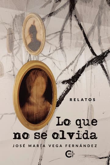 Cubierta de Lo que no se olvida