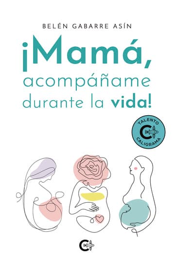 Cubierta de ¡Mamá, acompáñame durante la vida!