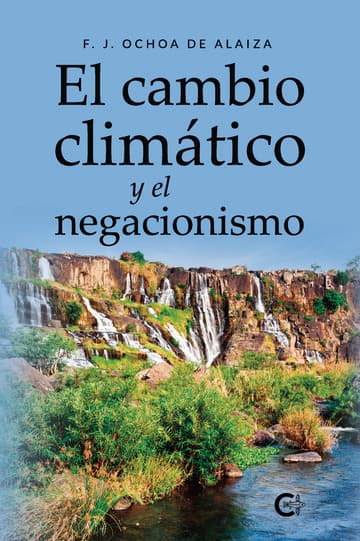 Cubierta de El cambio climático y el negacionismo