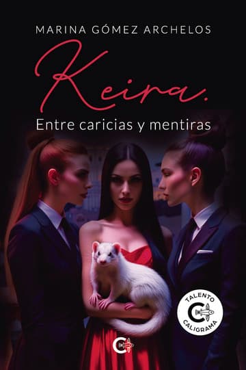 Cubierta de Keira. Entre caricias y mentiras