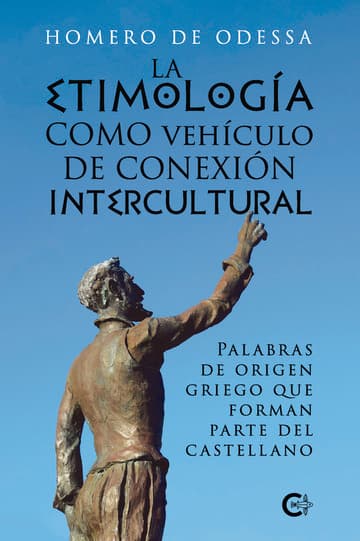 Cubierta de La etimología como vehículo de conexión intercultural