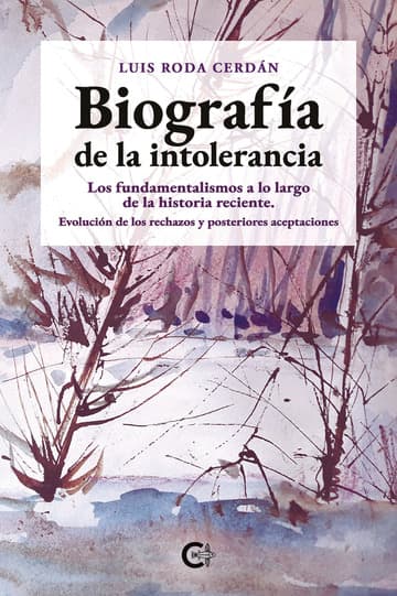 Cubierta de Biografía de la intolerancia