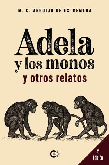 Cubierta de Adela y los monos y otros relatos