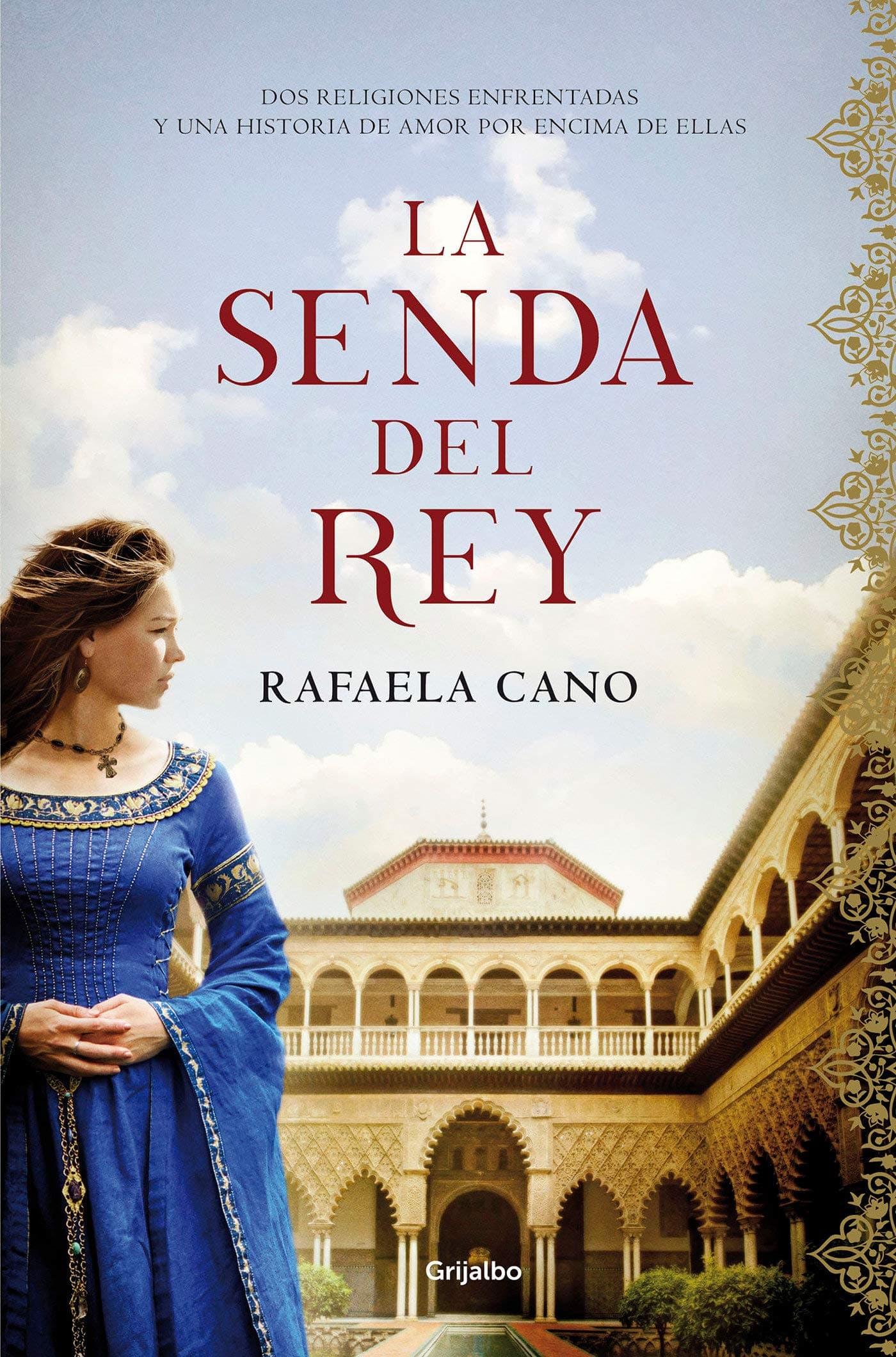 Edición de Grijalbo de La senda del rey