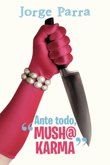 Cubierta de Ante todo, \"mush@ karma\"