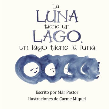 Cubierta de La luna tiene un lago, un lago tiene la luna
