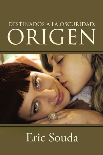 Cubierta de Destinados a la oscuridad: Origen