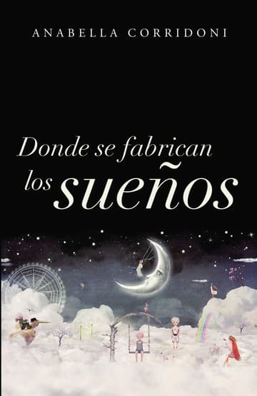 Cubierta de Donde se fabrican los sueños