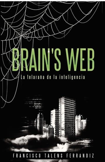 Cubierta de Brain\"s Web. La Telaraña de la Inteligencia