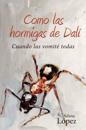 Cubierta de Como las hormigas de Dalí