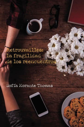 Cubierta de Retrouvailles: la fragilidad de los reencuentros