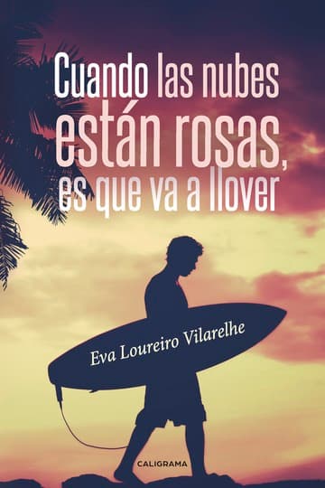 Cubierta de Cuando las nubes están rosas, es que va a llover
