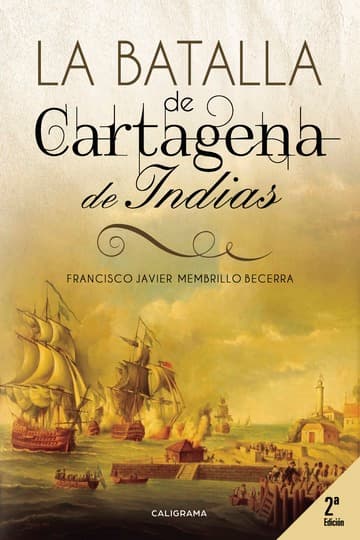 Cubierta de La Batalla de Cartagena de Indias