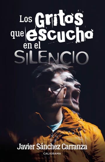 Cubierta de Los gritos que escucho en el silencio