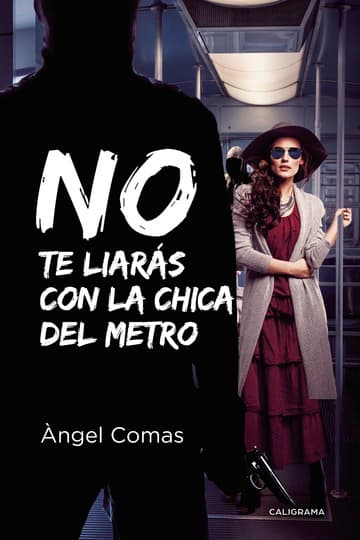 Cubierta de No te liarás con la chica del metro