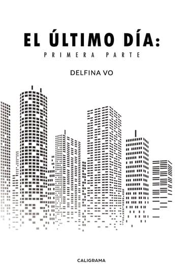 Cubierta de El último día: Primera parte