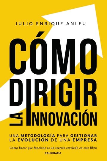 Cubierta de Cómo dirigir la innovación