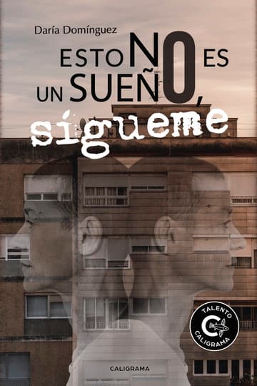Cubierta de Esto no es un sueño, sígueme
