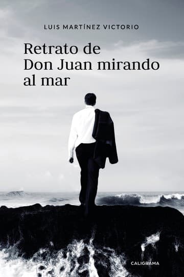 Cubierta de Retrato de Don Juan mirando al mar