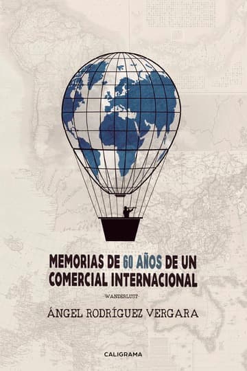 Cubierta de Memorias de 60 años de un comercial internacional