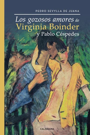 Cubierta de Los gozosos amores de Virginia Boinder y Pablo Céspedes