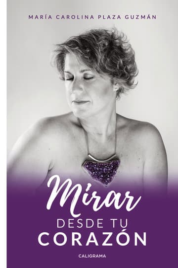 Cubierta de Mirar desde tu corazón