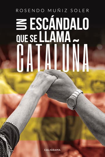 Cubierta de Un escándalo que se llama Cataluña