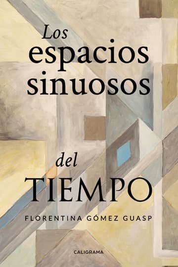 Cubierta de Los espacios sinuosos del tiempo