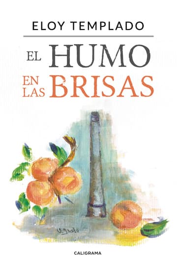 Cubierta de El humo en las brisas