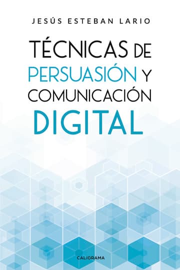 Cubierta de Técnicas de persuasión y comunicación digital