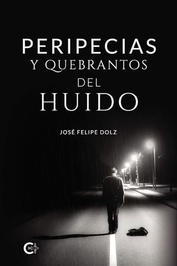 Cubierta de Peripecias y quebrantos del huido
