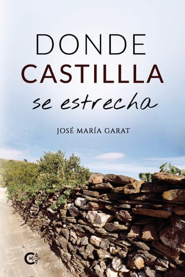 Cubierta de Donde Castilla se estrecha