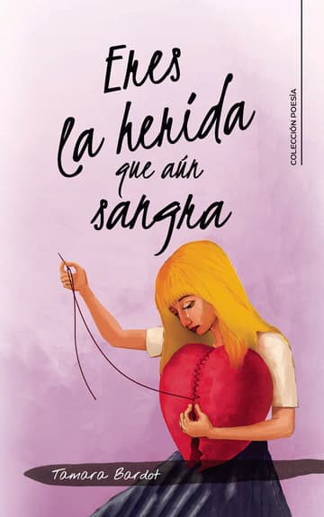 Cubierta de Eres la herida que aún sangra