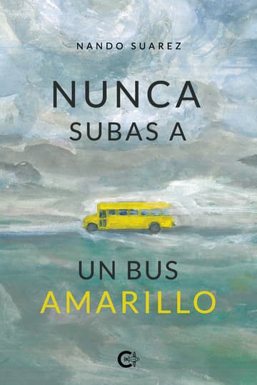 Cubierta de Nunca subas a un bus amarillo