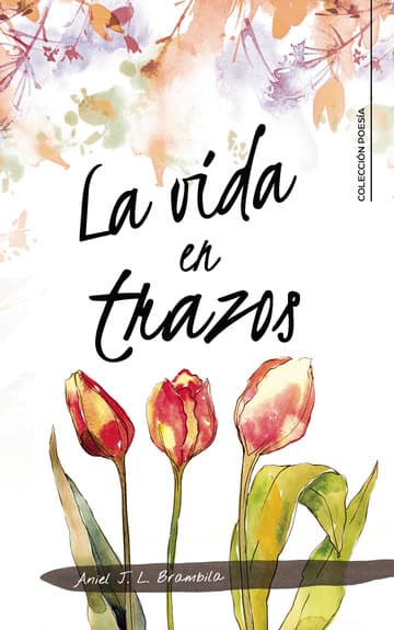 Cubierta de La vida en trazos