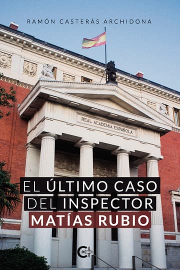 Cubierta de El último caso del inspector Matías Rubio