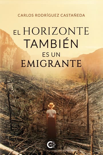 Cubierta de EL HORIZONTE TAMBIÉN ES UN EMIGRANTE