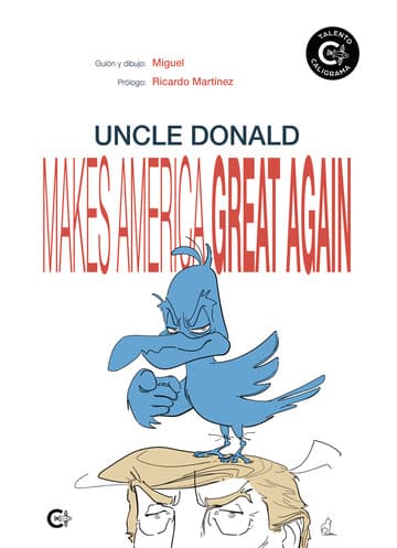 Cubierta de Uncle Donald makes America great again