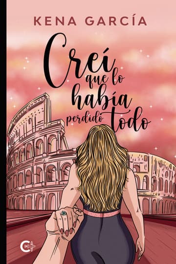 Cubierta de Creí que lo había perdido todo