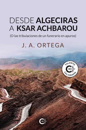 Cubierta de Desde Algeciras a Ksar Achbarou