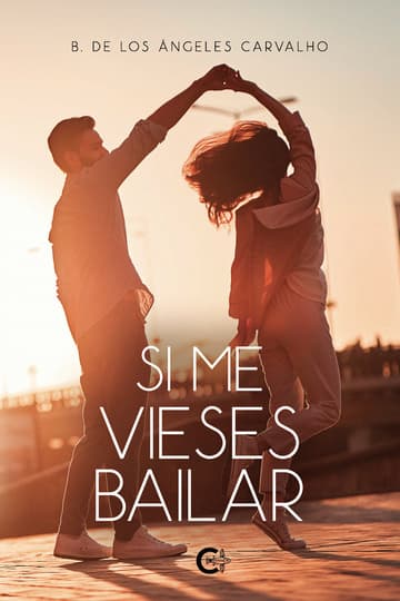 Cubierta de Si me vieses bailar