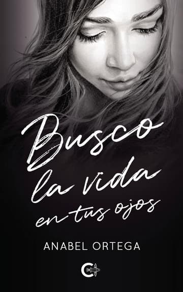 Cubierta de Busco la vida en tus ojos
