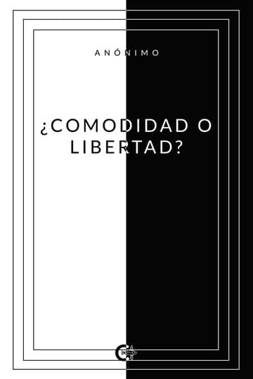 Cubierta de ¿Comodidad o Libertad?