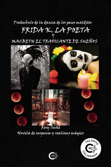 Cubierta de Frida K., la poeta, y Macbeth, el traficante de sueños
