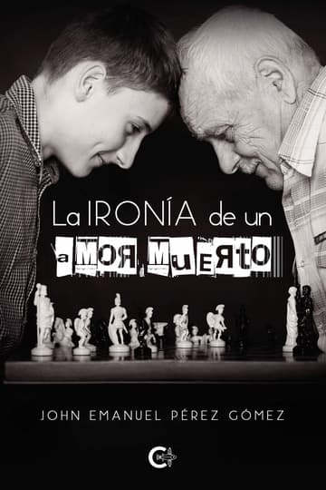 Cubierta de La ironía de un amor muerto
