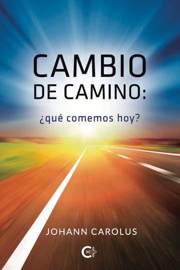 Cubierta de Cambio de camino: ¿Qué comemos hoy?