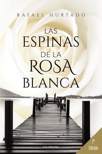 Cubierta de Las espinas de la rosa blanca