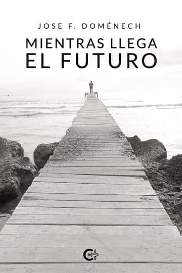 Cubierta de Mientras llega el futuro