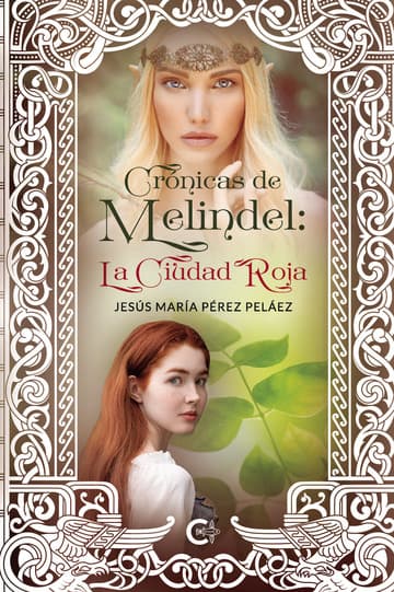 Cubierta de Crónicas de Melindel: La Ciudad Roja